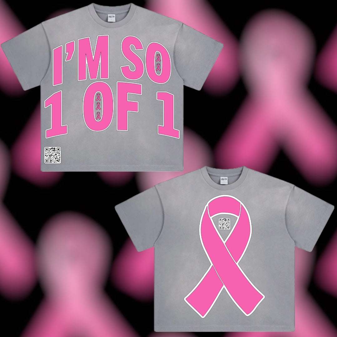 Breast Cancer Awareness Month MOMM “I’M SO 1of1” Tees