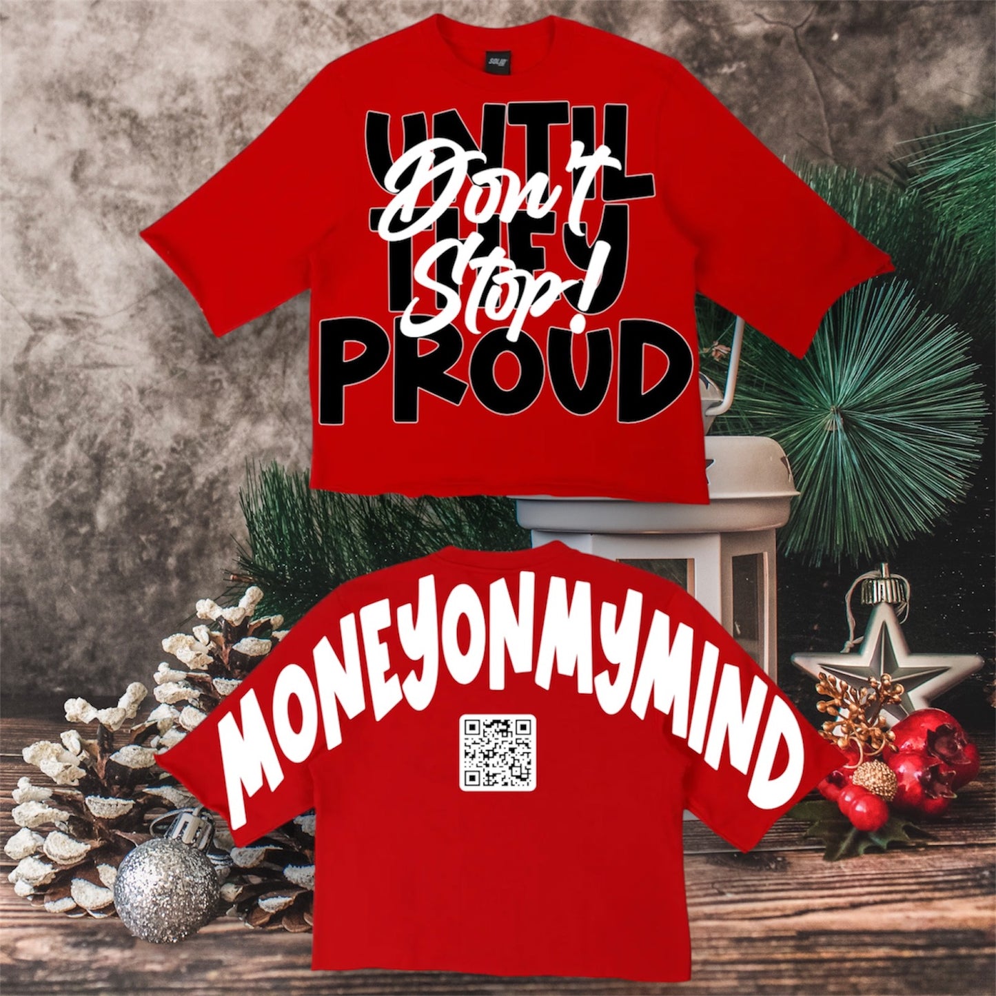 Until They Proud…Don’t Stop! Cropped Crewnecks