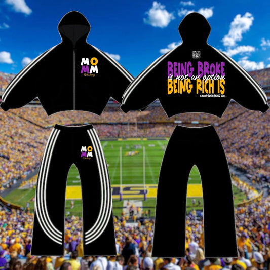 LSU Homecoming 25’ MOMM “Being Broke Is Not An Option, Being RICH Is” Windbreaker Set