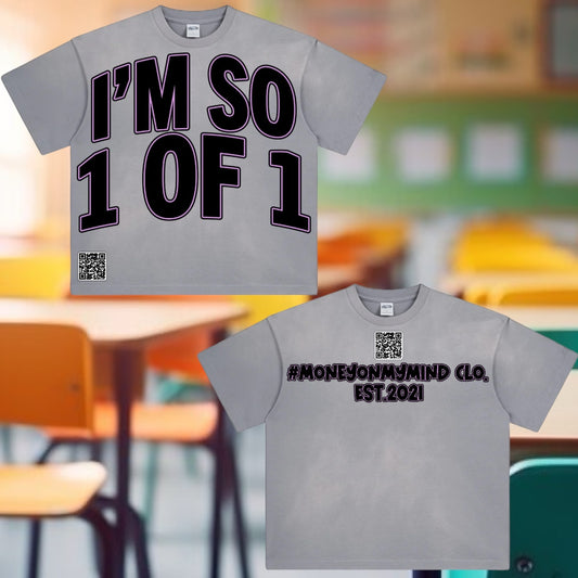Back-To-School “I’M SO 1 OF 1” Scan Me Barcode Reversed Stitch Tee